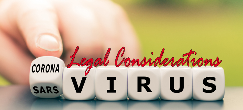 COVID-19:  Legal Considerations
